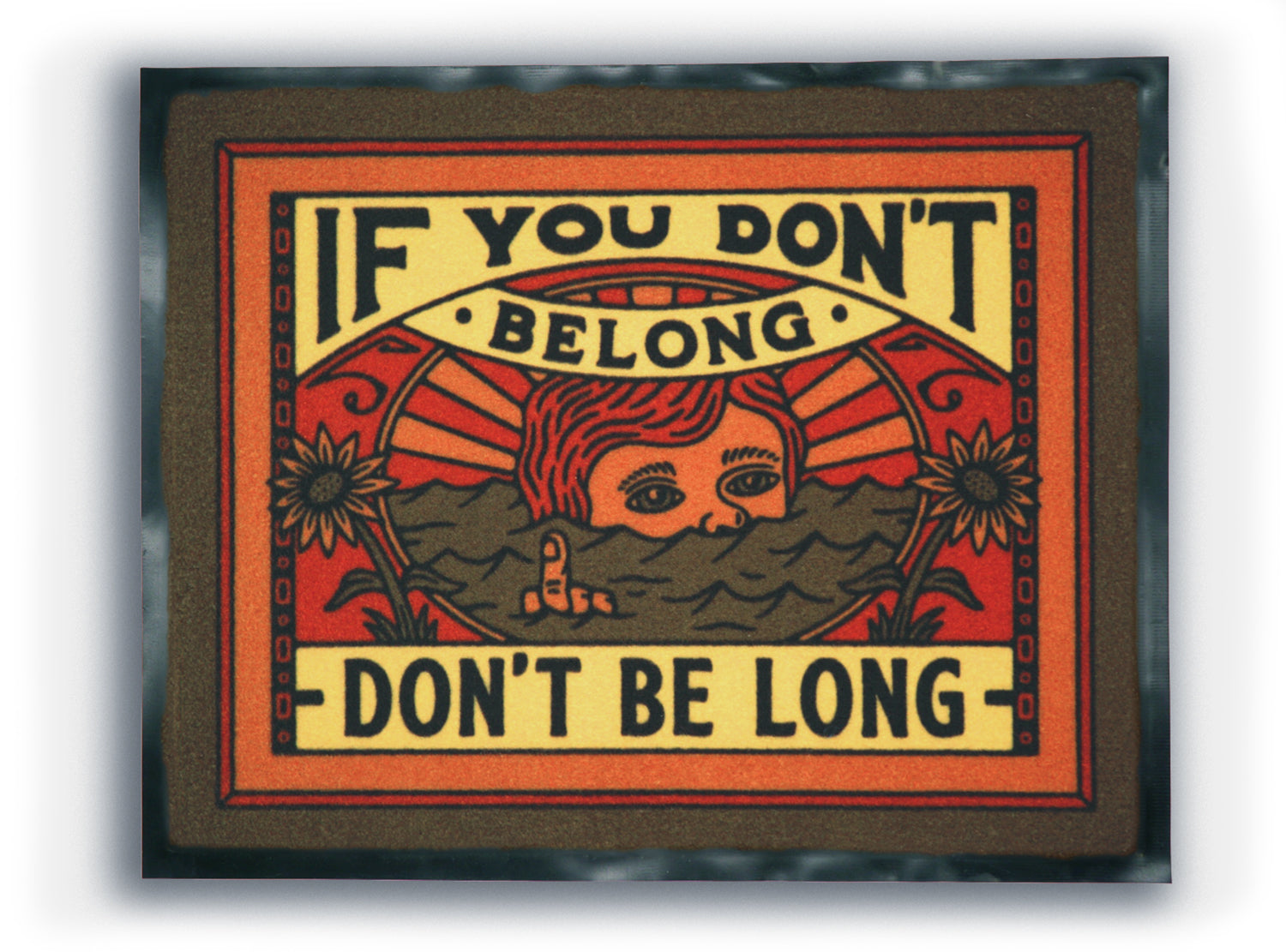 DON'T BE LONG DOORMAT – Yellow Beak Press